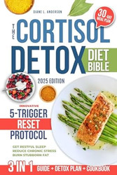 The Cortisol Detox Diet Bible