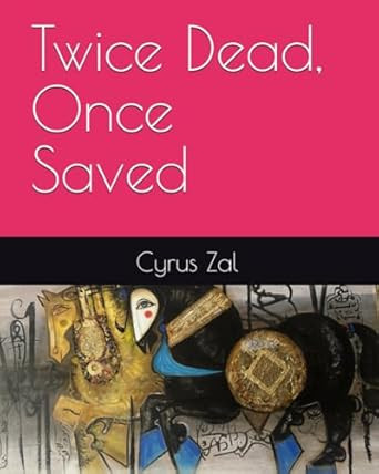 Twice Dead Once Saved