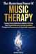 The Mysterious Power of Music Therapy