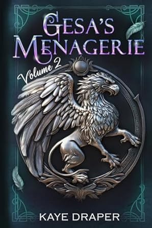 Gesa's Menagerie Omnibus Volume 2