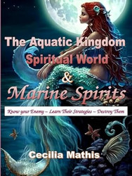 The Aquatic Kingdom Spiritual World And Marine Spirits