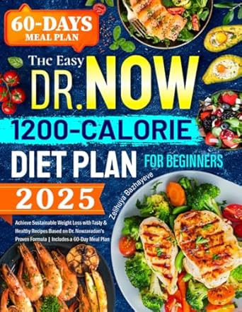 The Easy Dr. Now 1200-Calorie Diet Plan for Beginners
