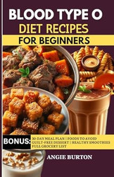 Blood Type O Recipes for Beginners