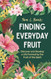 Finding Everyday Fruit