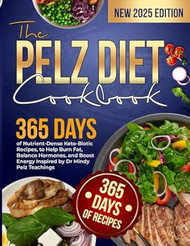 The Pelz Diet Cookbook