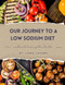 Our Journey to a Low Sodium Diet