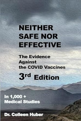 Neither Safe Nor Effective