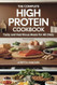 The Complete High Protein Cookbook