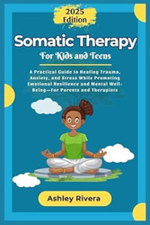 Somatic Therapy for Kids and Teens