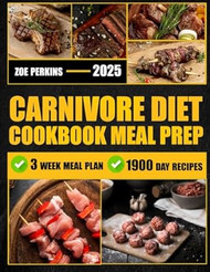 Carnivore Diet Cookbook Meal Prep