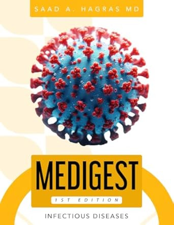MEDIGEST: INFECTIOUS DISEASES