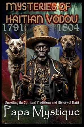 Mysteries of Haitian Vodou