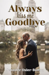 Always Kiss Me Goodbye