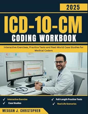 ICD-10-CM CODING WORKBOOK