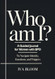 Who Am I? A Guided Journal for Women with BPD to Navigate
