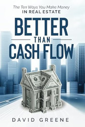 Better Than Cash Flow