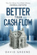 Better Than Cash Flow
