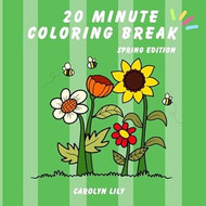 20 Minute Coloring Break Spring Edition Vol.1
