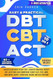 Easy & Practical DBT CBT ACT 10 in 1