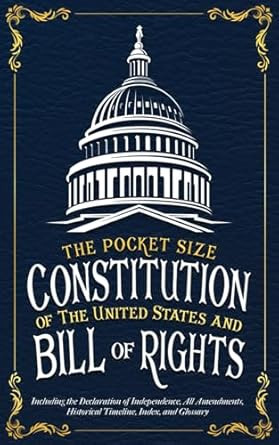 The Pocket Size Constitution of the United States and Bill