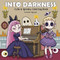 Into Darkness