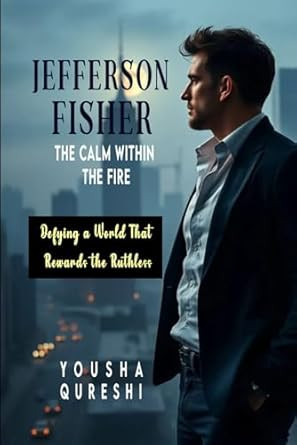 Jefferson Fisher the Calm Within the Fire