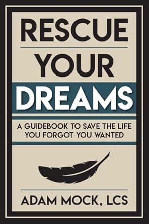 Rescue Your Dreams