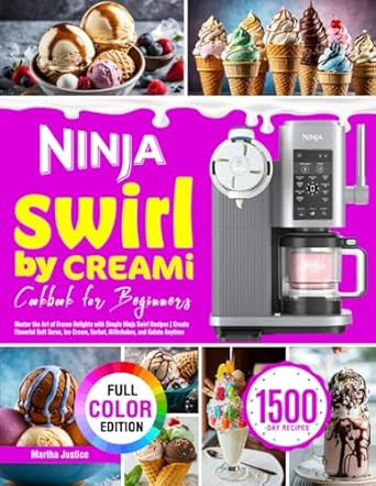Ninja Swirl by CREAMi Cookbook for Beginners