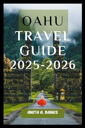 Oahu Travel Guide 2025-2026
