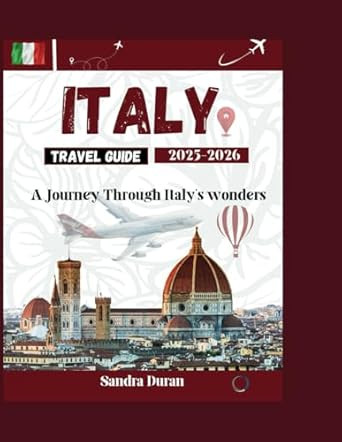 Italy Travel Guide 2025-2026