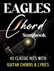 Eagles Chord Songbook