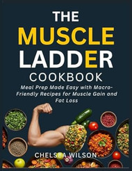 The Muscle Ladder Cookbook
