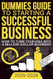 Dummies Guide to Starting a Successful Business