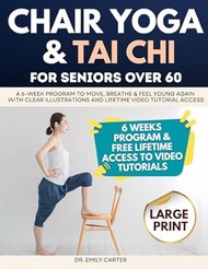 Chair Yoga & Tai Chi for Seniors Over 60