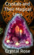 Crystals and Their Magical Uses