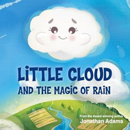 Little Cloud and the Magic of Rain