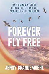 Forever Fly Free