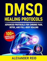 DMSO Healing Protocols