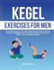 Kegel Exercises for Men