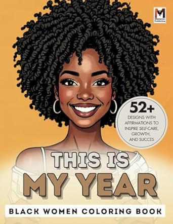 This is MY YEAR! | Black Women Coloring Book