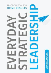 Everyday Strategic Leadership