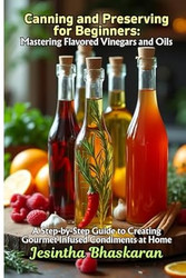 Canning and Preserving for Beginners