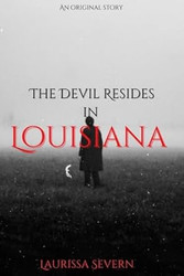 The Devil Resides in Louisiana