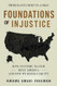 Foundations of Injustice