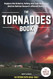 The Tornadoes Book for Kids & Teens