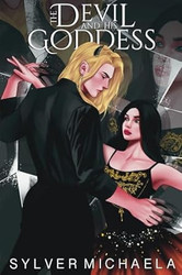 The Devil and His Goddess