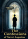 The Confessions of Saint Augustine
