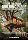 The Treehouse Building Bible