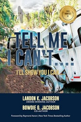 Tell Me I Can't... I'll Show You I Can...