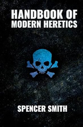 Handbook of Modern Heretics